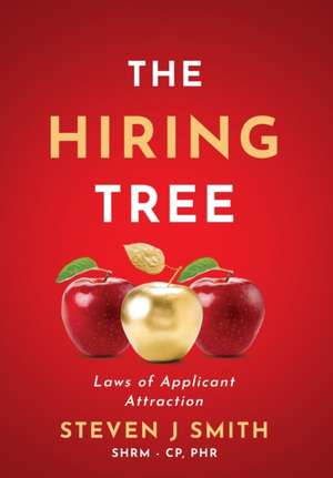 The Hiring Tree de Steven J Smith