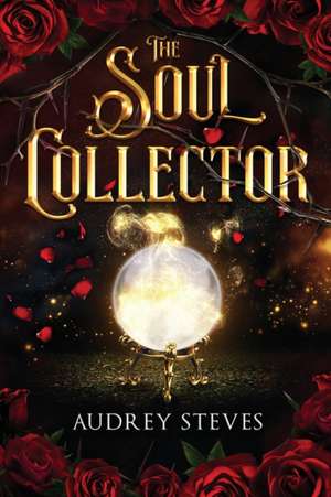 The Soul Collector de Audrey Steves