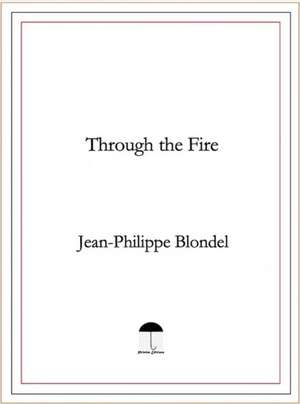 Through the Fire