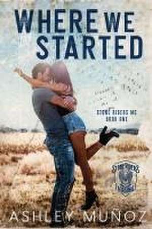 Where We Started de Ashley Munoz