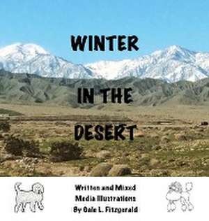 WINTER IN THE DESERT de Gale L Fitzgerald