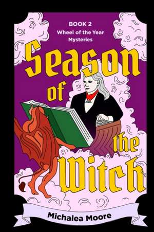 Season of the Witch de Michalea Moore