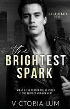 The Brightest Spark de Victoria Lum