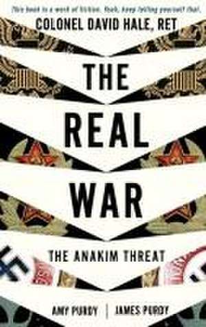 The Real War - The Anakim Threat de Colonel David Hale