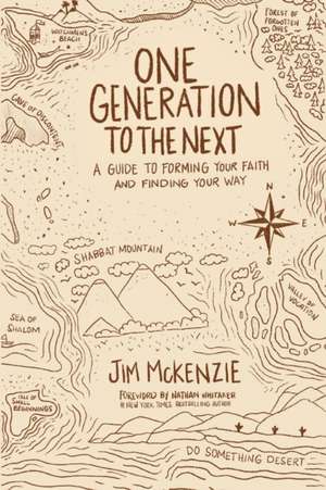 One Generation to the Next de Jim McKenzie