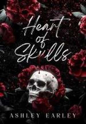 Heart of Skulls de Ashley Earley