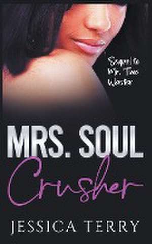 Mrs. Soul Crusher de Jessica Terry