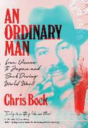 An Ordinary Man de Chris Bock