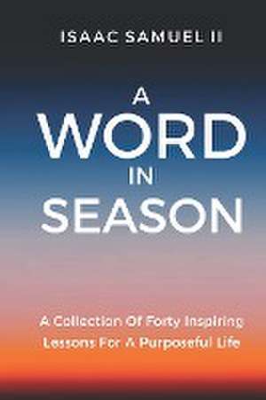 A Word In Season de Isaac Samuel