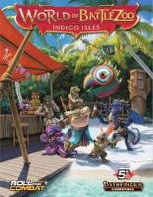 World of Battlezoo: Indigo Isles (Pathfinder 2e) de Grady Wang