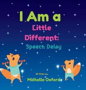 I Am a Little Different de Michelle Oxford