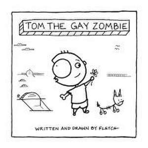 Tom The Gay Zombie de Fletch