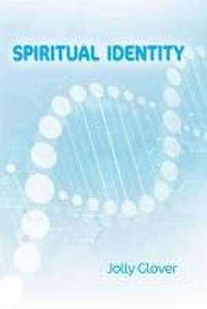 Spiritual Identity de Jolly Glover