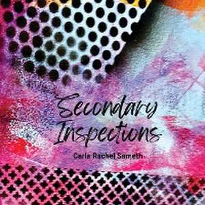 Secondary Inspections de Carla Rachel Sameth