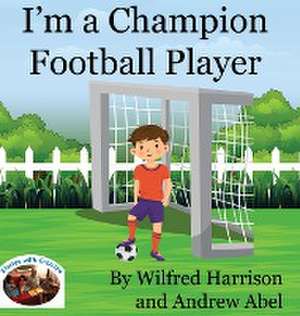 I'm a Champion Football Player de Andrew Robert Abel