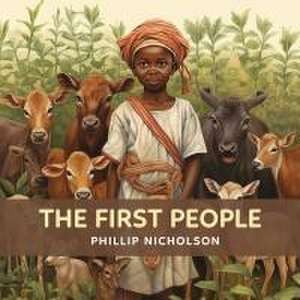 The First People de Phillip Nicholson