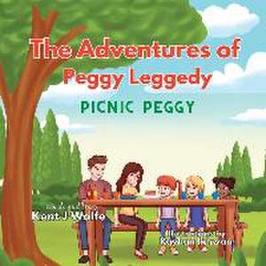 The Adventures of Peggy Leggedy: Picnic Peggy de Kent J. Wolfe