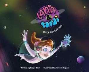 Lana & Tardi Space Adventures de Buble Studios