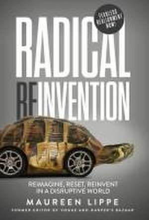 Radical Reinvention de Maureen Lippe