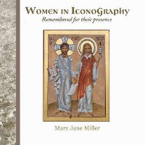 Women in Iconorgaphy de Mary Jane Miller