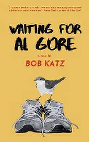 Waiting for Al Gore de Bob Katz