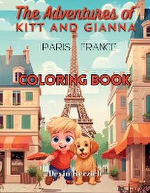 The Adventures of Kitt and Gianna Paris, France de Devin Kerzich