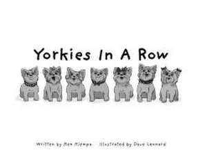 Yorkies In a Row de Ken Klempa