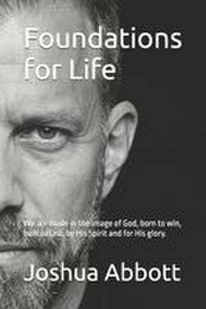 Abbott, J: Foundations for Life