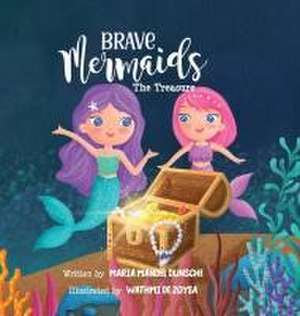 Brave Mermaids de Maria Mandel Dunsche