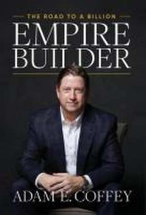 Empire Builder de Adam Coffey