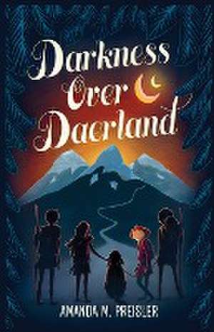 Darkness Over Daerland de Amanda M. Preisler