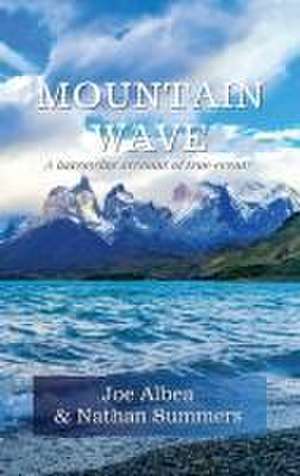 Mountain Wave de Joe Albea