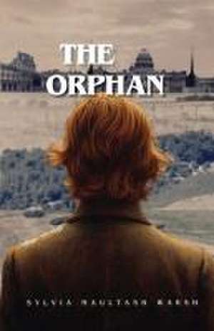 The Orphan de Sylvia M Warsh