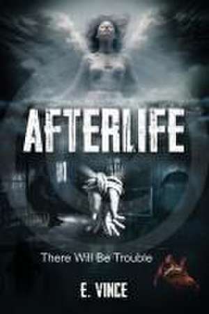 AfterLife de E. Vince