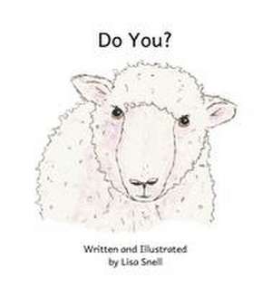 Do You? de Lisa Snell