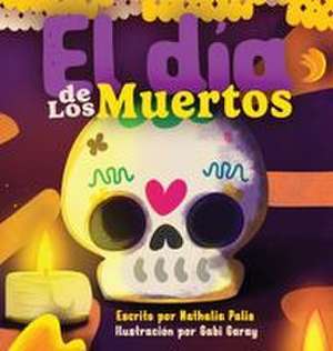 Día de los Muertos de Nathalia Palis