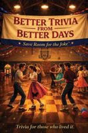 Better Trivia from Better Days de Word Jaunt