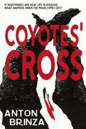 Coyotes' Cross de Anton Brinza