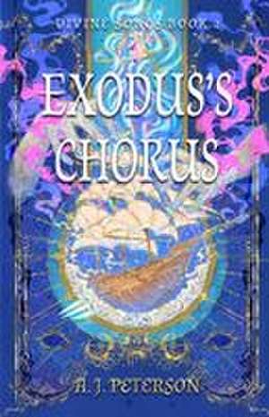 Exodus's Chorus de A. J. Peterson