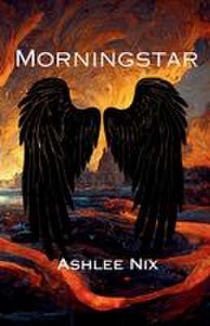 Morningstar de Ashlee Nix