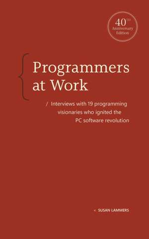 Programmers at Work de Susan Lammers
