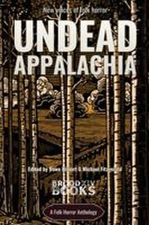 Undead Appalachia de Dawn Hilbert