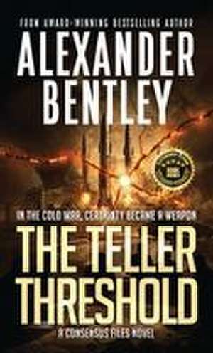 The Teller Threshold de Alexander Bentley