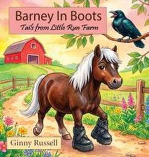 Barney in Boots de Ginny Russell