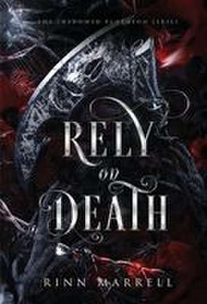 Rely on Death de Rinn Marrell