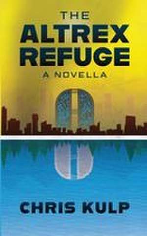 The Altrex Refuge de Chris Kulp