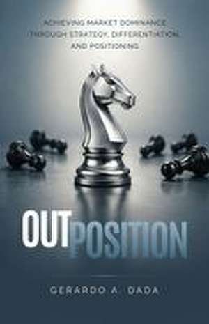 OutPosition de Gerardo A Dada