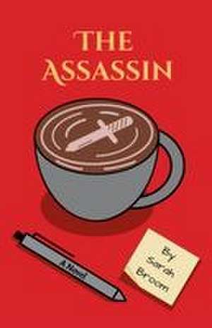 The Assassin de Sarah Broom