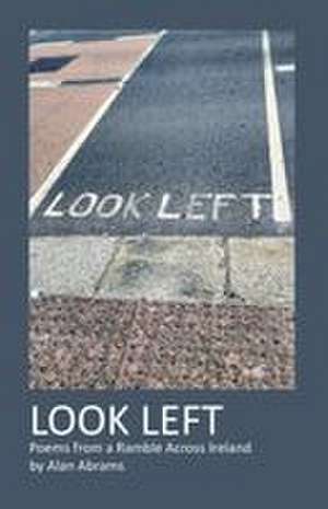 LOOK LEFT de Alan Abrams