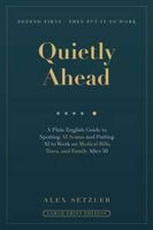 Quietly Ahead de Setzler